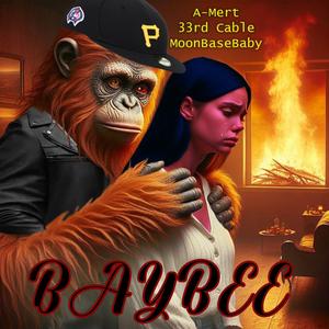Baybee (feat. 33rd Cable & MoonBaseBaby)