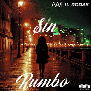 Sin Rumbo (feat. RODAS)