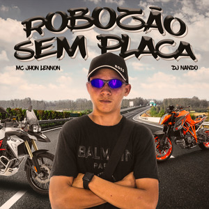 Robozão Sem Placa