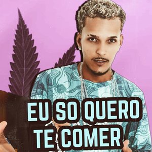 Eu Só Quero Te Comer (feat. Polo na Base)