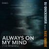 DJ Quicksilver - Always on My Mind (CJ Stone Remix)