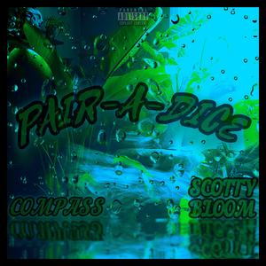 Pair-A-Dice (feat. Scotty Bloom)