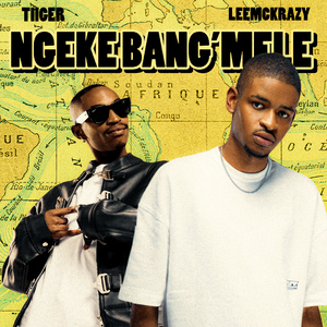 Ngeke Bang'Mele (feat. QuayR Musiq & King Deep)