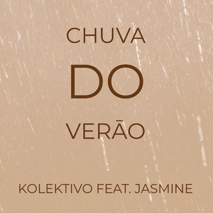 Chuva Do Verão (feat. Jasmine)