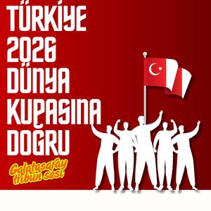 Bizim çocuklarla 2026 dünya kupasına doğru - Türkiye milli takım marşı