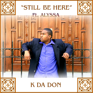 Still Be Here (feat. Alyssa)