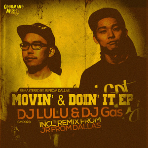 Movin' & Doin' It (JR From Dallas Raw Beatz)