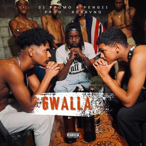 Gwalla (feat. 808Bvng)