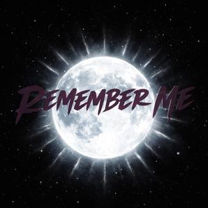 Remember Me (Slowed and Reverb)