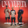 44 Kid - Una Vuelta