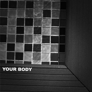 Your Body