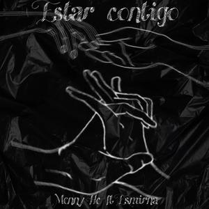 Estar contigo (feat. Esmirna)