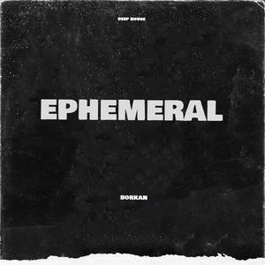 Ephemeral