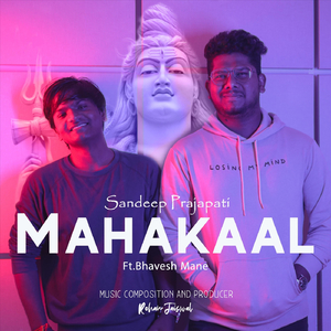 Mahakaal (feat. Bhavesh Mane)