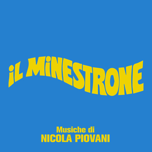 Il minestrone (From "Il minestrone" Soundtrack / Marines)