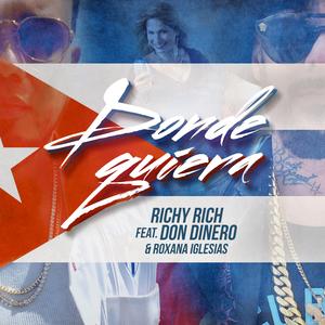 Donde Quiera (feat. Don Dinero & Roxana Iglesias)