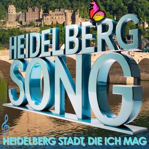 Heidelberg SONG (Stadt die Ich mag.)
