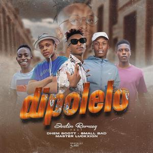 Dipolelo (feat. Dhem Scott, Master Luckxion & Small Bad) (Dipolelo)