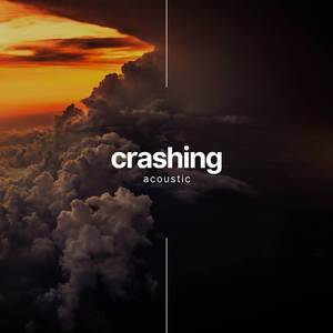 Crashing - Acoustic