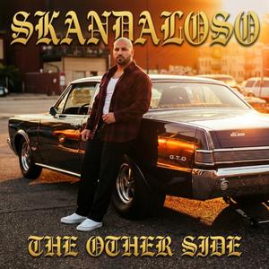 The Other Side (feat. Skandaloso & Joseph Castro)