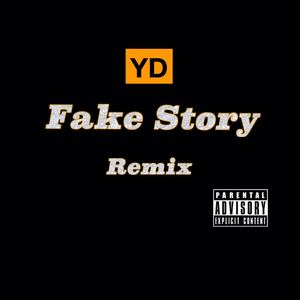 Fake Story Remix