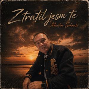 Ztratil jsem te