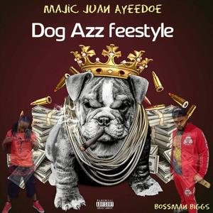 Dog Azz Feestyle (feat. Bossman Biggs)