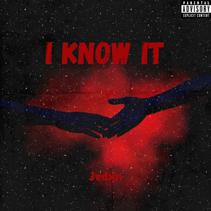 I Know It