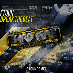 Break The Beat (FTOUN Remix)