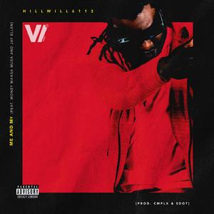 Me and My (feat. Money Mansa Musa & Jay Ellen)