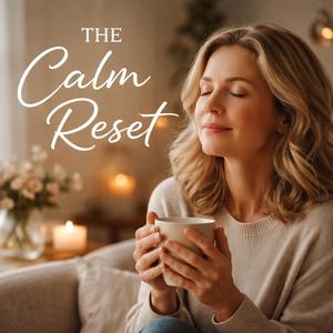 The calm reset selfcare