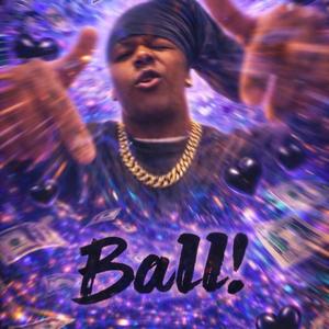 Ball!