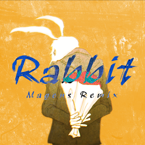 Rabbit (Magens Remix) feat. 关樱