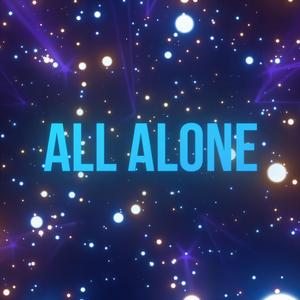 All Alone