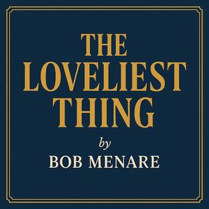 The Loveliest Thing