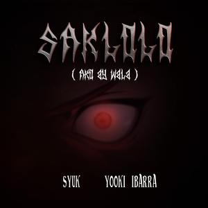 saklolo (feat. Yooki Ibarra)