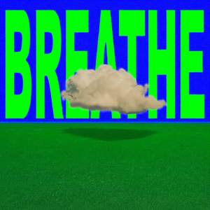 BREATHE