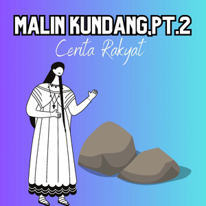 Malin Kundang, Pt. 2
