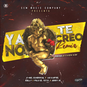 Ya No Te Creo (Remix)