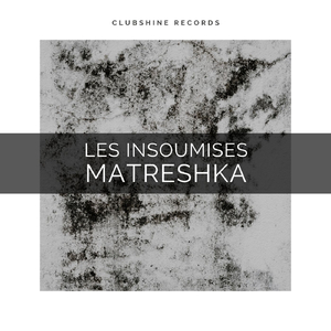 Matreshka (Original Mix)