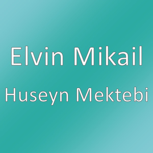 Huseyn Mektebi