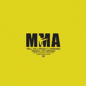 MMA (feat. Prada V, GG$ Shinobee, HI$RAZY & Icy Nirvana)