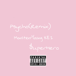 Psycho Pt.2（Remix）