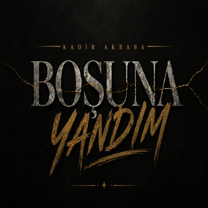 BOŞUNA YANDIM