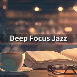 Deep Work Cafe Jazz (Focus Music)