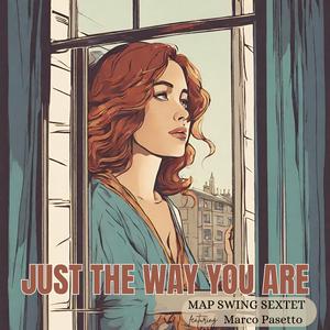 Just the way you are