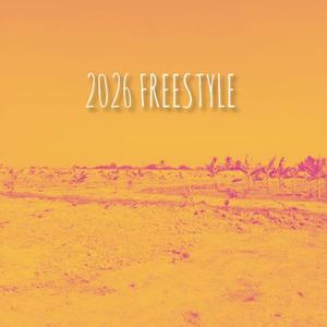 2026 Freestyle (feat. TAR2K4)