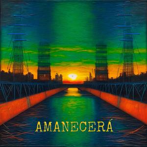 Amanecerá