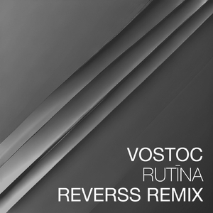 Rutīna (Reverss Breakbeat Dub)