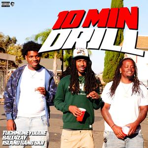 10 min drill (feat. Ball4Zay & Island Gang Skii)